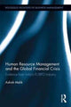 Book cover of: Human Resource Management and the Global Financial Crisis. By: Ashish Malik