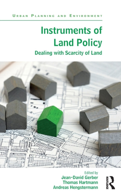 Book cover of: Instruments of Land Policy. By: Jean-David Gerber