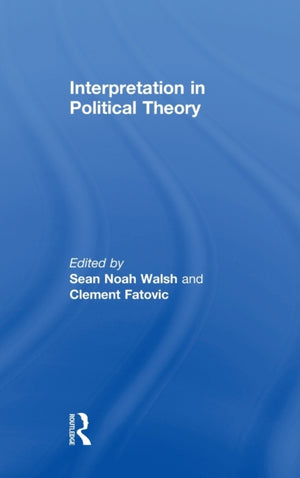Interpretation in Political Theory