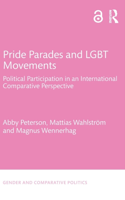 Book cover of: Pride Parades and LGBT Movements. By: Abby Peterson