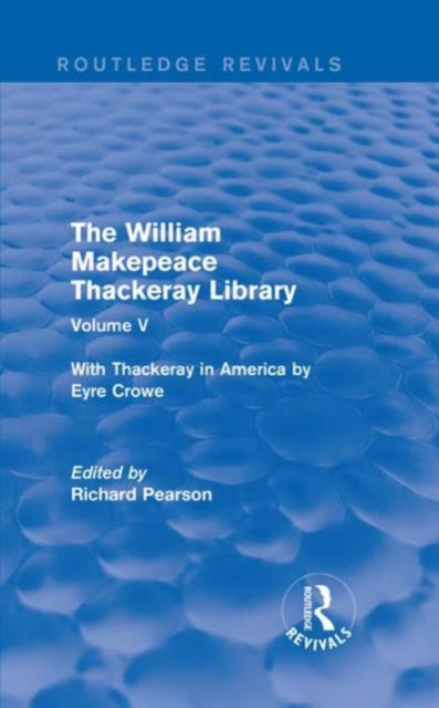 Book cover of: William Makepeace Thackeray Library. By: Pearson, Richard