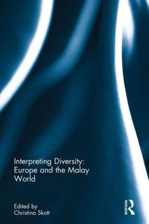 Interpreting Diversity: Europe and the Malay World