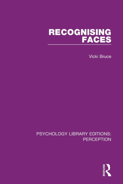 Book cover of: Recognising Faces. By: Vicki Bruce