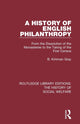 Book cover of: History of English Philanthropy. By: B. Kirkman Gray