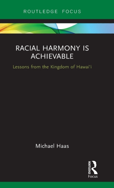 Book cover of: Racial Harmony Is Achievable. By: Michael Haas