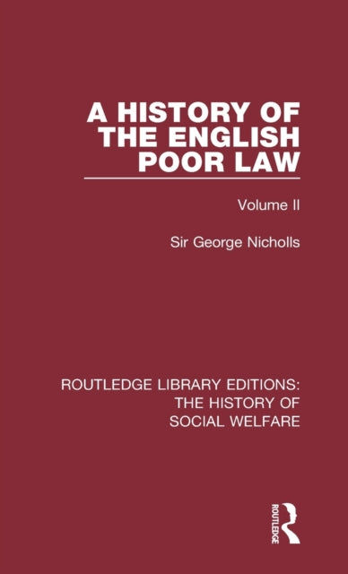 Book cover of: History of the English Poor Law. By: Sir George Nicholls