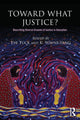 Book cover of: Toward What Justice?