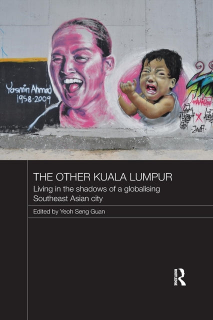 Book cover of: Other Kuala Lumpur. By: Yeoh Seng Guan