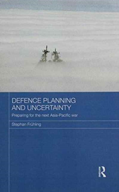 Book cover of: Defence Planning and Uncertainty. By: Stephan ühling
