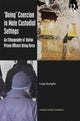Book cover of: ‘Doing’ Coercion in Male Custodial Settings. By: Luigi Gariglio
