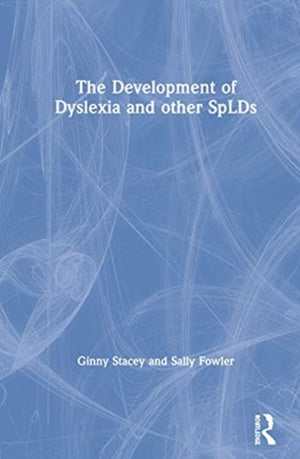 The Development of Dyslexia and other SpLDs