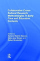 Book cover of: Collaborative Cross-Cultural Research Methodologies in Early Care and Education Contexts. By: Samara Madrid Akpovo