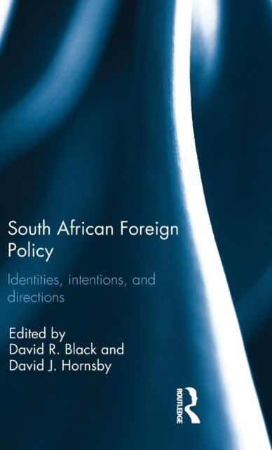 Book cover of: South African Foreign Policy. By: David R. Black
