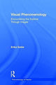 Book cover of: Visual Phenomenology. By: Erika Goble