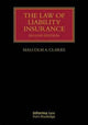 Book cover of: Law of Liability Insurance. By: Malcolm A. Clarke
