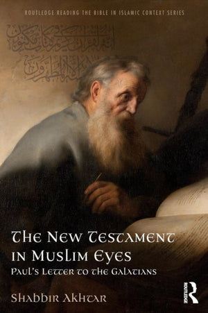 The New Testament in Muslim Eyes