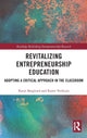 Book cover of: Revitalizing Entrepreneurship Education. By: Karin Berglund
