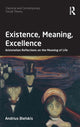 Book cover of: Existence, Meaning, Excellence. By: Andrius Bielskis
