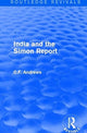 Book cover of: Routledge Revivals: India and the Simon Report (1930). By: C.F. Andrews