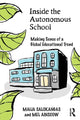 Book cover of: Inside the Autonomous School. By: Maija Salokangas
