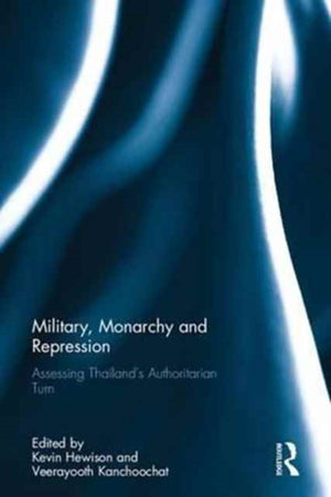 Military, Monarchy and Repression