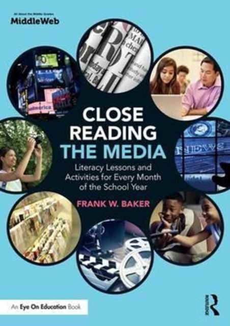 Book cover of: Close Reading the Media. By: Frank Baker