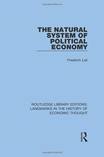 Book cover of: Natural System of Political Economy. By: Friedrich List