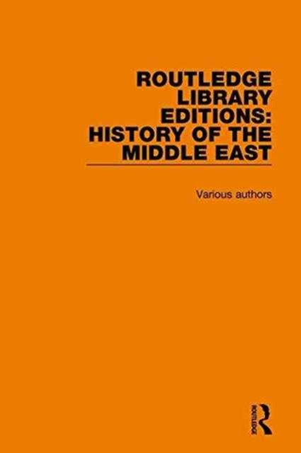 Book cover of: Routledge Library Editions: History of the Middle East