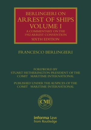Berlingieri on Arrest of Ships Volume II