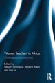 Book cover of: Women Teachers in Africa. By: Nelly Stromquist