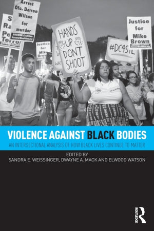 Violence Against Black Bodies