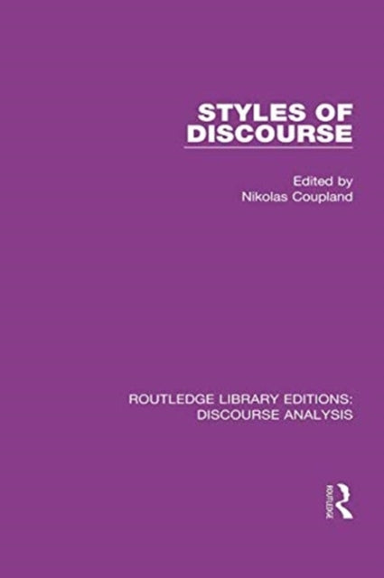 Book cover of: Styles of Discourse. By: Nikolas Coupland