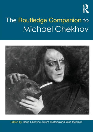 Routledge Companion to Michael Chekhov