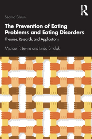 The Prevention of Eating Problems and Eating Disorders