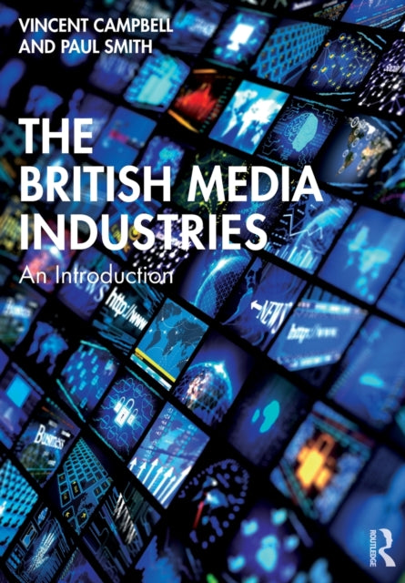 Book cover of: British Media Industries. By: Vincent Campbell