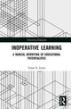 Book cover of: Inoperative Learning. By: Tyson E. Lewis