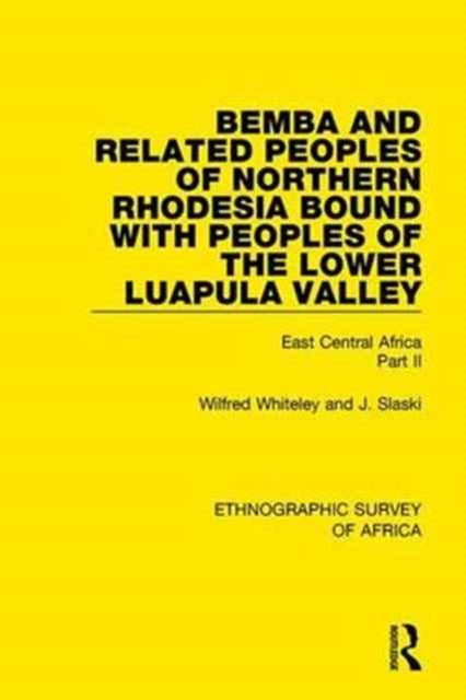 Book cover of: Bemba and Related Peoples of Northern Rhodesia bound with Peoples of the Lower Luapula Valley. By: Wilfred Whiteley