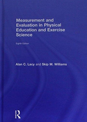 Measurement and Evaluation in Physical Education and Exercise Science