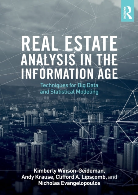 Book cover of: Real Estate Analysis in the Information Age. By: Kimberly Winson-Geideman