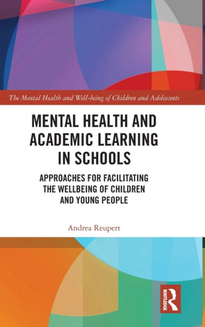 Mental Health and Academic Learning in Schools