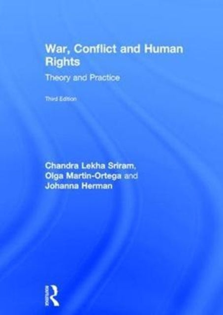 Book cover of: War, Conflict and Human Rights. By: Chandra Lekha Sriram