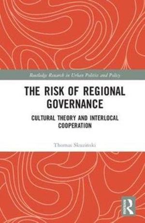 The Risk of Regional Governance