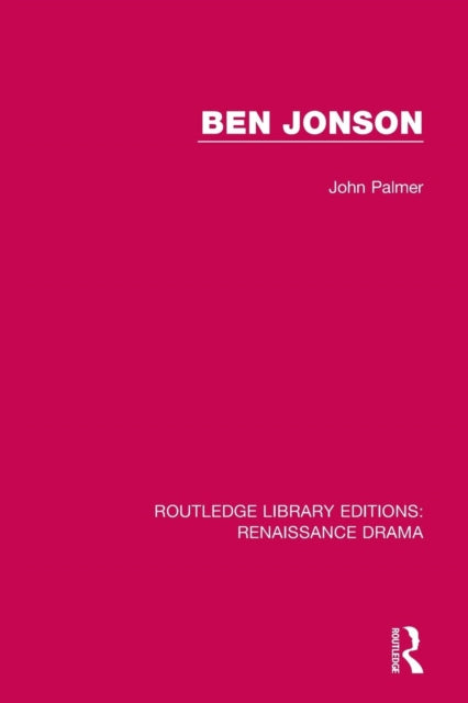 Book cover of: Ben Jonson. By: John Palmer