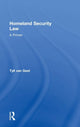 Book cover of: Homeland Security Law. By: Tyll van Geel