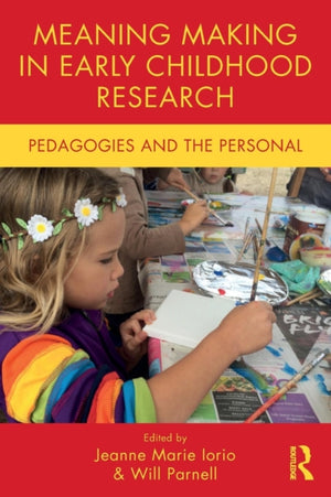 Meaning Making in Early Childhood Research