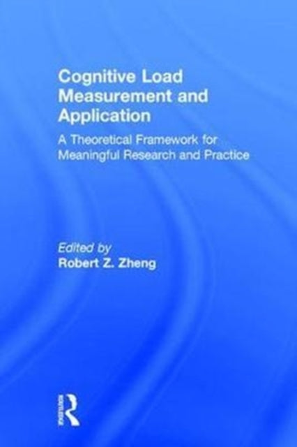 Cognitive Load Measurement and Application