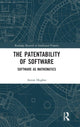 Book cover of: Patentability of Software. By: Anton Hughes