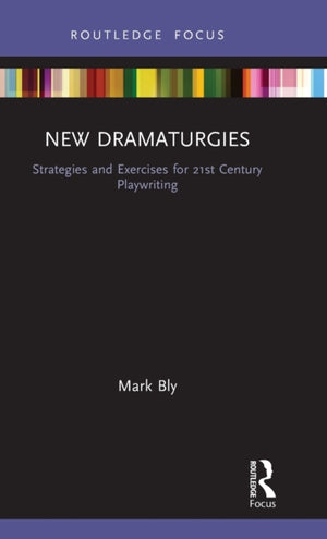 New Dramaturgies