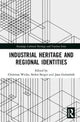 Book cover of: Industrial Heritage and Regional Identities. By: Christian Wicke