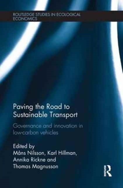 Book cover of: Paving the Road to Sustainable Transport. By: Måns Nilsson